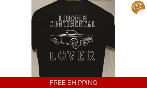 Lincoln Continental Lover T shirt more t shirts for sale Great Gift for Friend